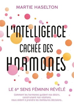 Hormonales - comment les hormones guident nos désirs, construisent nos relations