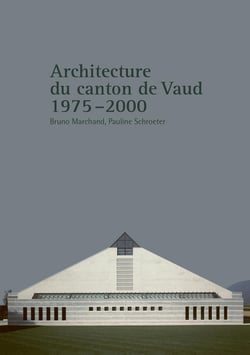 Architecture du canton de Vaud : 1975-2000