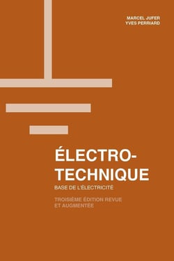 Électro-technique : base de l'électricité (3e édition)