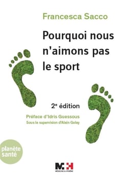 Pourquoi nous n'aimons pas le sport (2e édition)