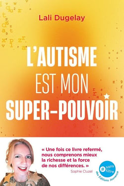 L'autisme est mon super pouvoir