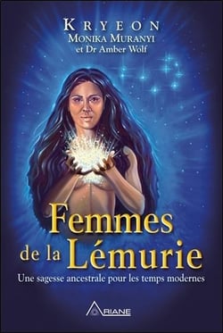 Femmes de la Lémurie - une sagesse ancestrale pour les temps modernes
