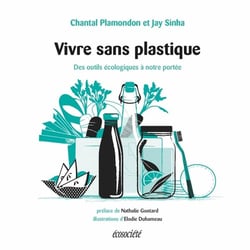 Vivre sans plastique - des outils écologiques à notre portée