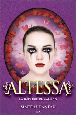 Altessa t.3 - la rupture du cadran