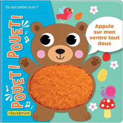 Pouet ! pouet ! : où est bébé ours ?