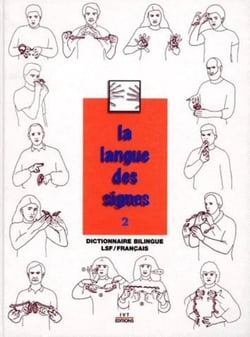 La langue des signes Tome 2 (2e édition)