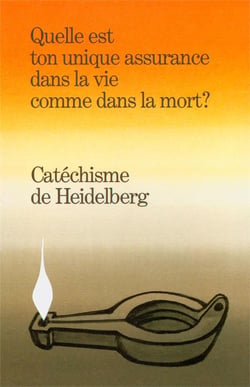 Catechisme de heidelberg - quelle est ton unique assurance dans la vie comme dans la mort ?