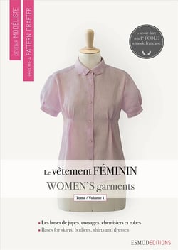 Devenir modéliste - le vêtement féminin Tome 1