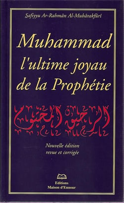 Muhammad - l?ultime joyau de la prophétie