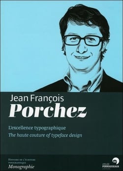 Jean-François Porchez - l'excellence dans la contrainte