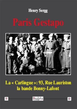 Paris Gestapo rue Lauriston la bande Bonny-Lafont