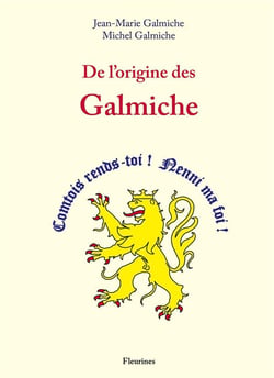De l'origine des galmiche
