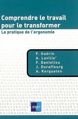 Comprendre le travail pour le transformer