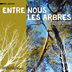 Entre nous les arbres - ou comment, entre terre et ciel, habitants et artistes occupèrent  joyeusement le parc des Olivettes