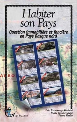 Habiter son pays - question immobilière et foncière en Pays Basque Nord