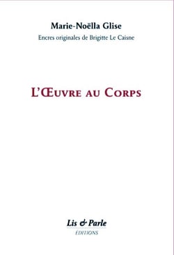 L'oeuvre au corps