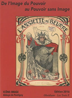 De l'image du pouvoir au pouvoir sans image (édition 2016)