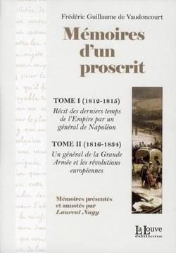 Mémoires d'un proscrit - coffret Tome 1 (1812-1815) et Tome 2 (1816-1834)