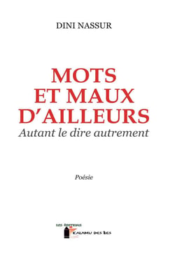 Mots et maux d'ailleurs - autant le dire autrement