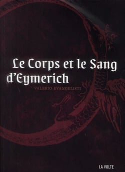 Nicolas Eymerich, inquisiteur Tome 3 : le corps et le sang d'Eymerich