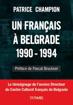 Un français à belgrade - 1990-1994