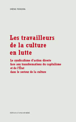 Les travailleurs de la culture en lutte