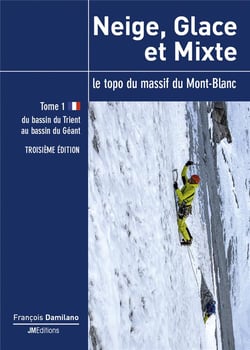Neige, glace et mixte - tome 1 - troisieme edition