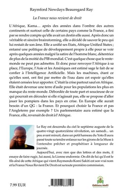 La France nous revient de droit : Les lendemains certains de l'Afrique