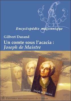 Un comte sous l'acacia : joseph de maistre
