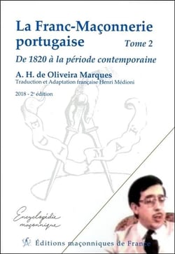 La franc-maçonnerie portugaise t.2 - de 1820 à la période contemporaine