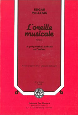 L'oreille musicale. la préparation auditive de l'enfant