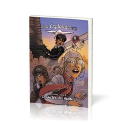 Les explorateurs Tome 6 : les actes des apôtres