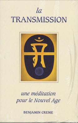 La transmission - une méditation pour le nouvel âge