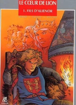 Le coeur de lion t.1 - le fils d'Aliénor