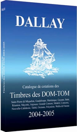 Catalogue Dallay timbres dom tom 2004 05