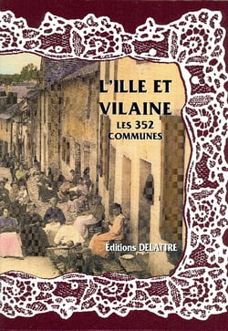 L'Ille Et Vilaine Les 352 Communes