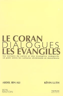Le coran dialogues les evangiles