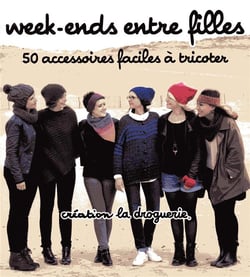 Week-ends entre filles - 50 modèles faciles à tricoter