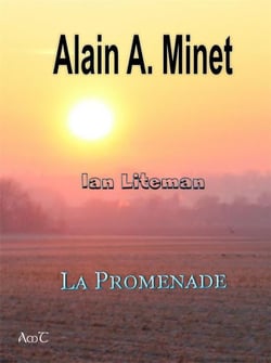 Ian Liteman Tome 1 : la promenade