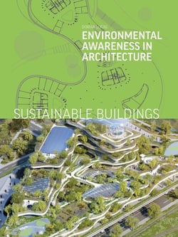 Sustainable buildings : Environmental awareness in architecture