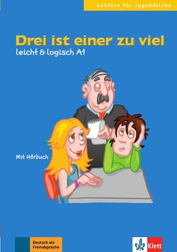 Drei ist einer zu viel - allemand - A1
