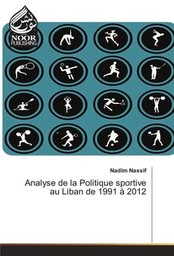 Analyse de la politique sportive au liban de 1991 a 2012