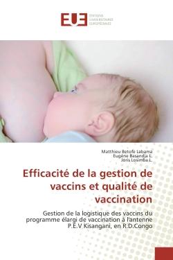 Efficacite de la gestion de vaccins et qualite de vaccination : Gestion de la logistique des vaccins du programme elargi de vaccination A l'antenne P.e.V Kisangani