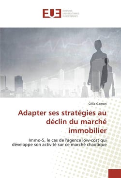 Adapter ses strategies au declin du marche immobilier