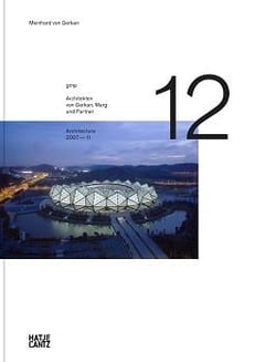 Gmp architekten von gerkan, marg und partner : architecture 2007-2011 (vol 12) /anglais/allemand