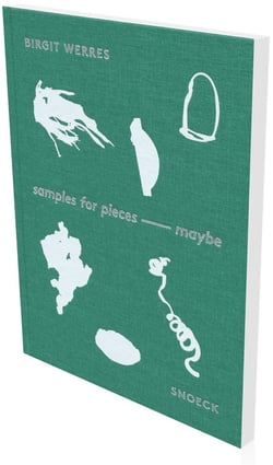 Birgit Werres : samples for pieces, maybe