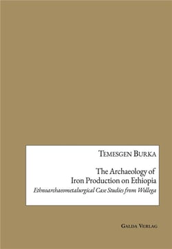 The Archaeology of Iron Production on Ethiopia