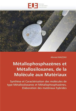 Metallophosphazenes et metallosiloxanes, de la molecule aux materiaux