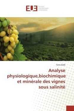 Analyse physiologique,biochimique et minerale des vignes sous salinite