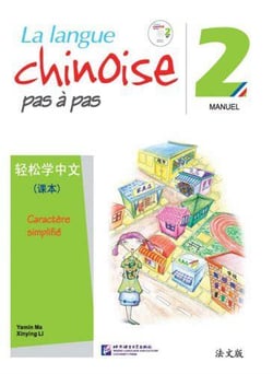 La langue chinoise pas à pas t.2